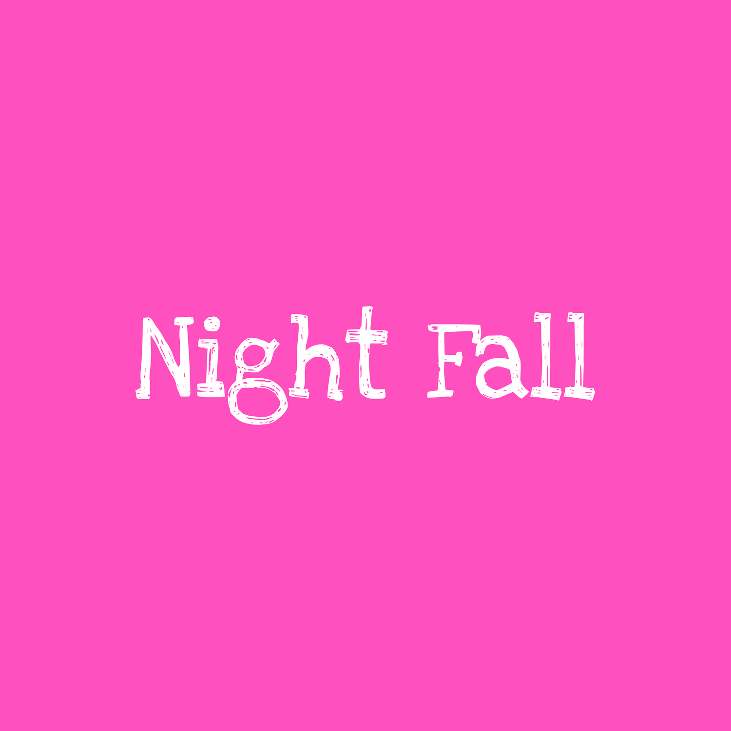 Night Fall